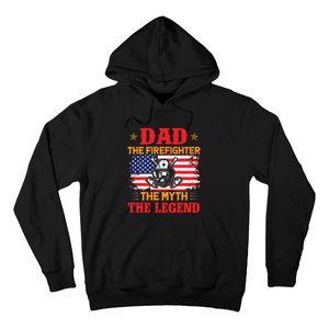 Dad The Firefighter The Myth The Legend Fathers Day Gifts Hoodie