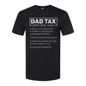 Dad Tax Funny Dad Tax Definition FatherS Day Softstyle CVC T-Shirt