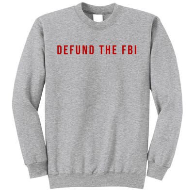 Defund The FBI Sweatshirt