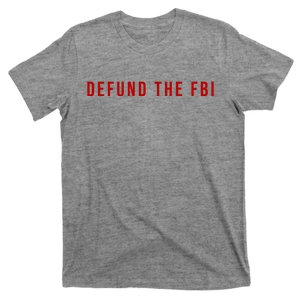 Defund The FBI T-Shirt