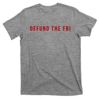 Defund The FBI T-Shirt