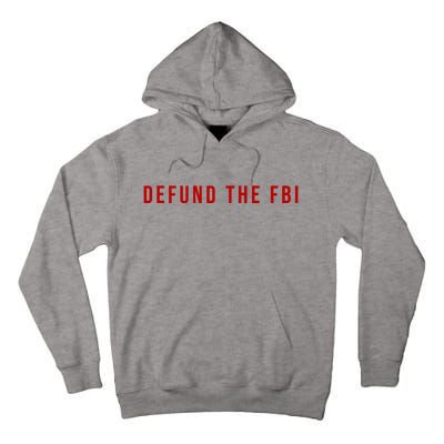 Defund The FBI Tall Hoodie