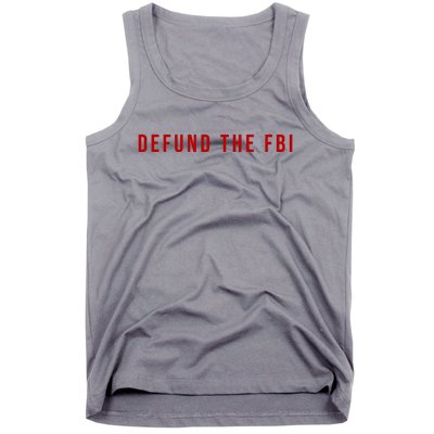 Defund The FBI Tank Top