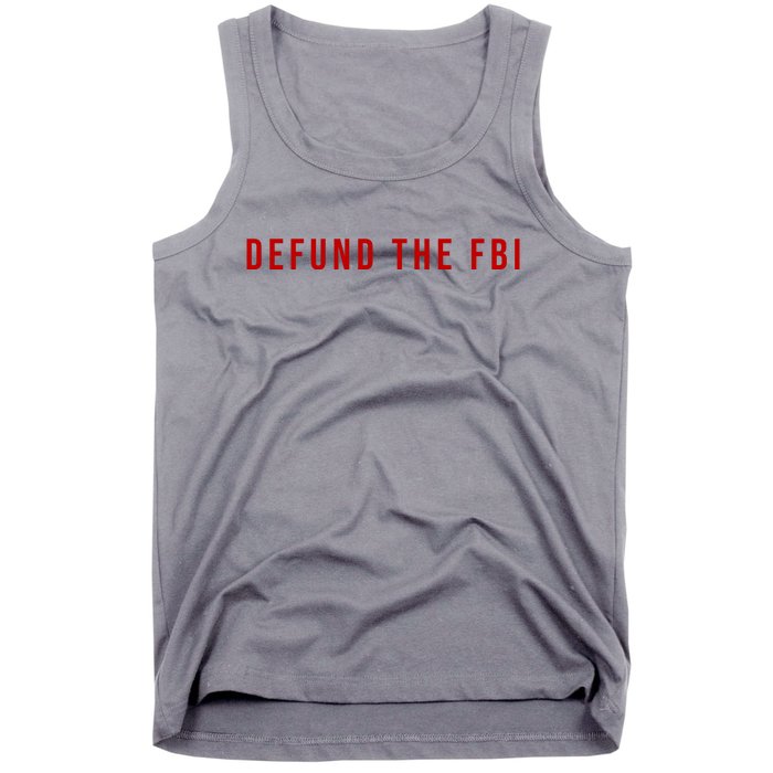 Defund The FBI Tank Top