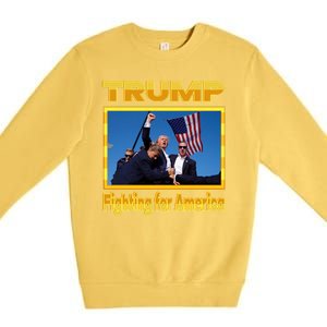 Donald Trump Fighting For America Premium Crewneck Sweatshirt