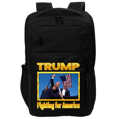 Donald Trump Fighting For America Impact Tech Backpack