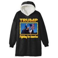 Donald Trump Fighting For America Hooded Wearable Blanket