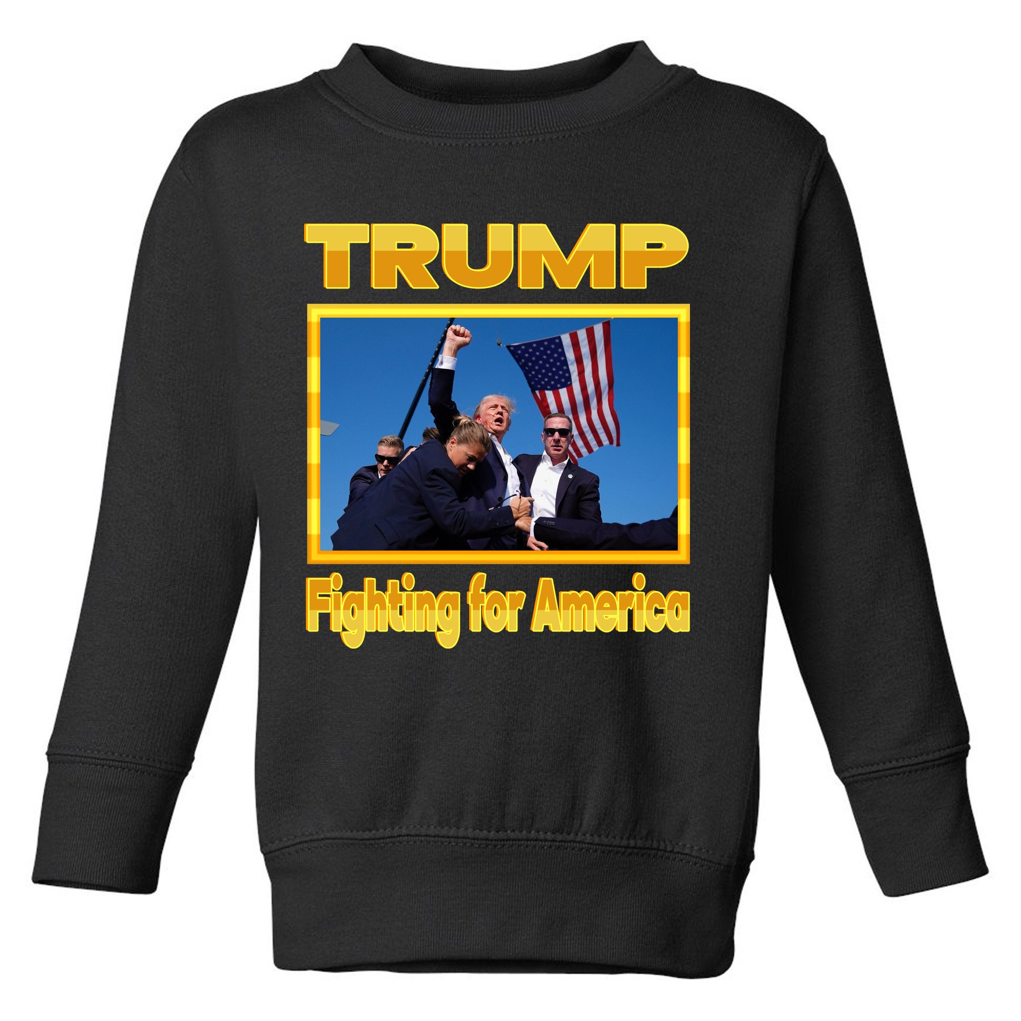 Donald Trump Fighting For America Toddler Sweatshirt