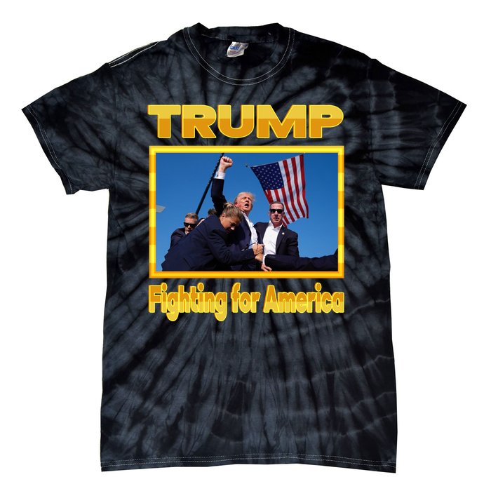 Donald Trump Fighting For America Tie-Dye T-Shirt