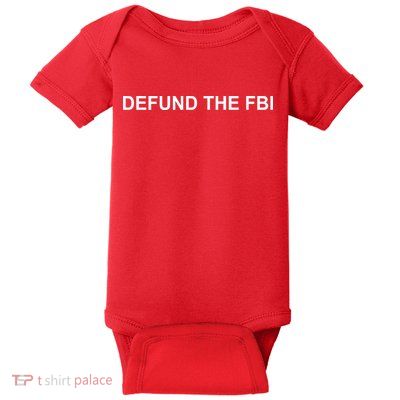 Defund The FBI Baby Bodysuit
