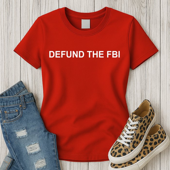 Defund The FBI Womens T-Shirt