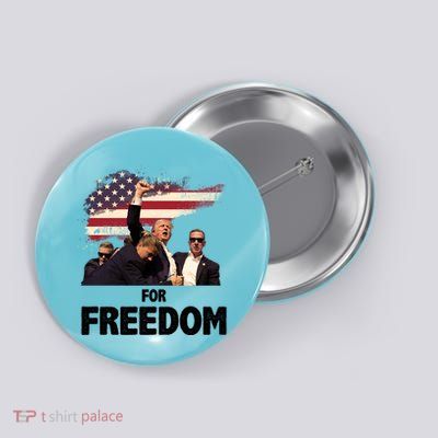 Donald Trump For Freedom Button