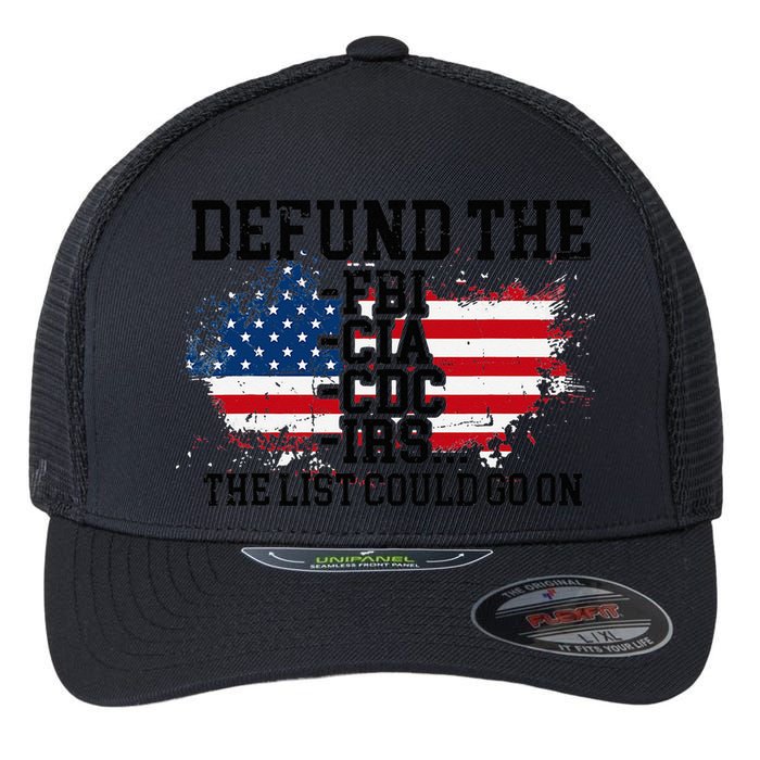 DEFUND THE FBI CIA CDC IRS... The List Could Go On Flexfit Unipanel Trucker Cap