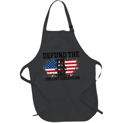 DEFUND THE FBI CIA CDC IRS... The List Could Go On Apron