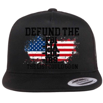 DEFUND THE FBI CIA CDC IRS... The List Could Go On Flatbill Hat