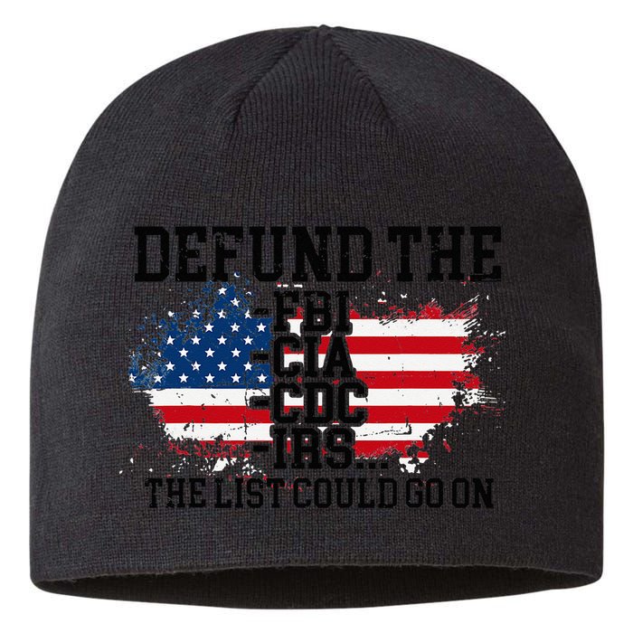 DEFUND THE FBI CIA CDC IRS... The List Could Go On Sustainable Beanie