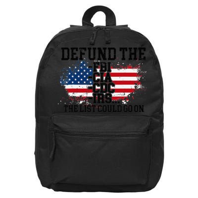 DEFUND THE FBI CIA CDC IRS... The List Could Go On 16 in Basic Backpack