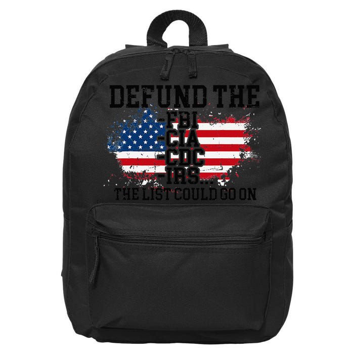 DEFUND THE FBI CIA CDC IRS... The List Could Go On 16 in Basic Backpack