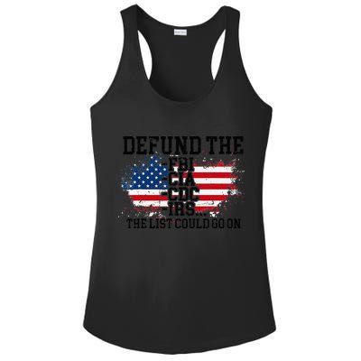 DEFUND THE FBI CIA CDC IRS... The List Could Go On Ladies PosiCharge Competitor Racerback Tank