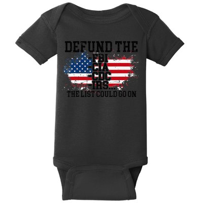 DEFUND THE FBI CIA CDC IRS... The List Could Go On Baby Bodysuit