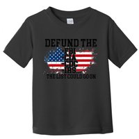 DEFUND THE FBI CIA CDC IRS... The List Could Go On Toddler T-Shirt