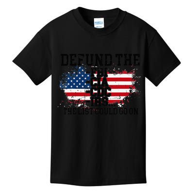 DEFUND THE FBI CIA CDC IRS... The List Could Go On Kids T-Shirt