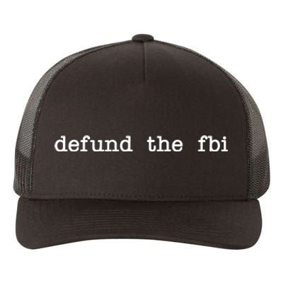 Defund The FBI Yupoong Adult 5-Panel Trucker Hat