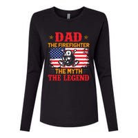 Dad The Firefighter The Myth The Legend Womens Cotton Relaxed Long Sleeve T-Shirt