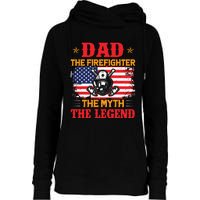 Dad The Firefighter The Myth The Legend Womens Funnel Neck Pullover Hood