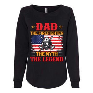 Dad The Firefighter The Myth The Legend Womens California Wash Sweatshirt