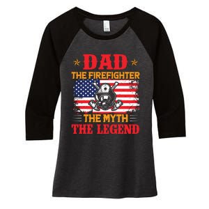 Dad The Firefighter The Myth The Legend Women's Tri-Blend 3/4-Sleeve Raglan Shirt