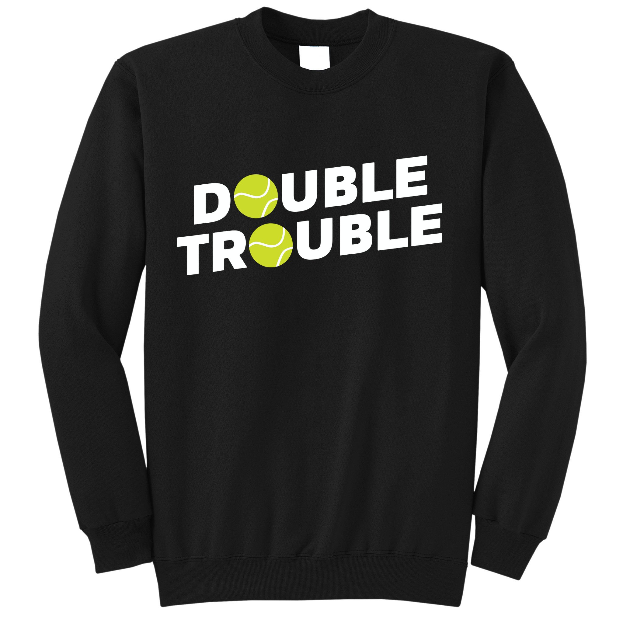 Double Trouble Funny Tennis With Tennis Balls Sweatshirt
