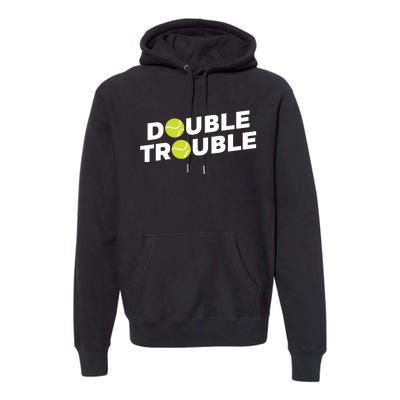 Double Trouble Funny Tennis With Tennis Balls Premium Hoodie