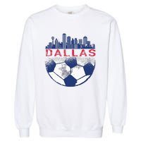 Dallas Texas Fan Fc Garment-Dyed Sweatshirt