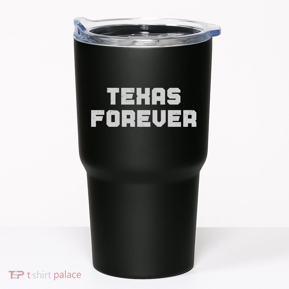Distressed Texas Forever Tumbler