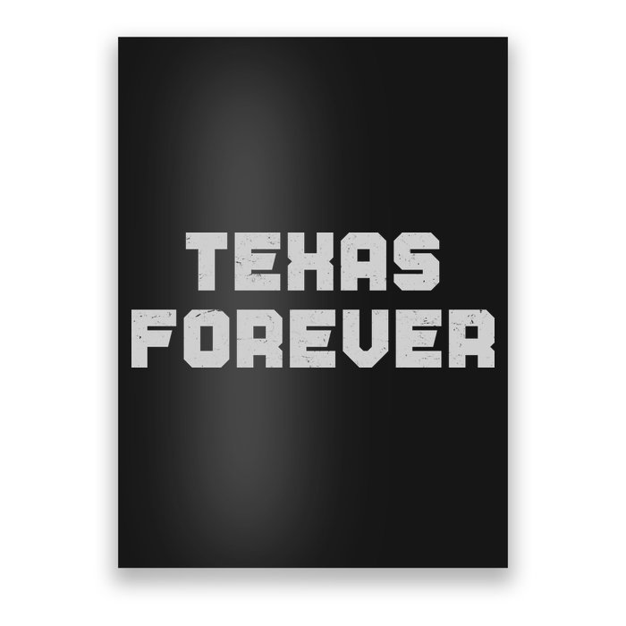Distressed Texas Forever Poster
