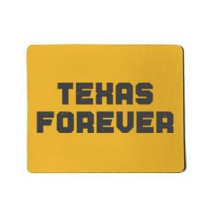 Distressed Texas Forever Mousepad