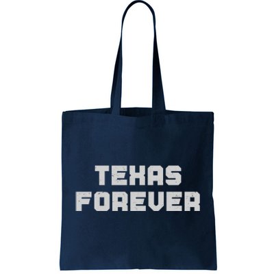 Distressed Texas Forever Tote Bag