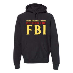 Defund The FBI Conservative Premium Hoodie