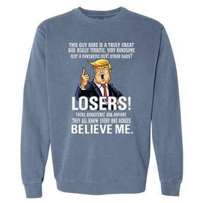 Donald Trump Fathers Day Great Dad Garment-Dyed Sweatshirt