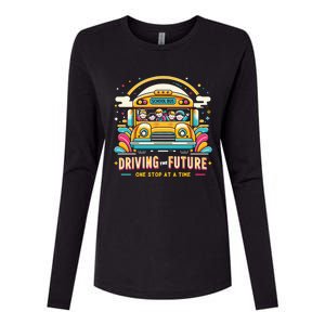 Driving The Future One Stop At A Time School Bus Driver Gift Womens Cotton Relaxed Long Sleeve T-Shirt