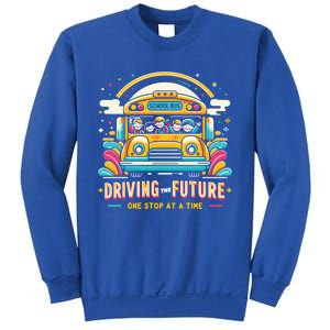 Driving The Future One Stop At A Time School Bus Driver Gift Sweatshirt