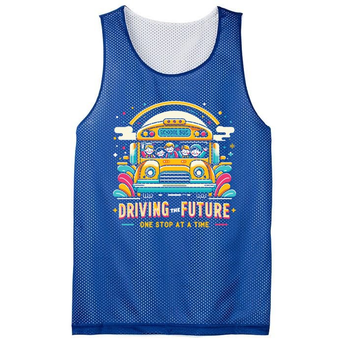 Driving The Future One Stop At A Time School Bus Driver Gift Mesh Reversible Basketball Jersey Tank