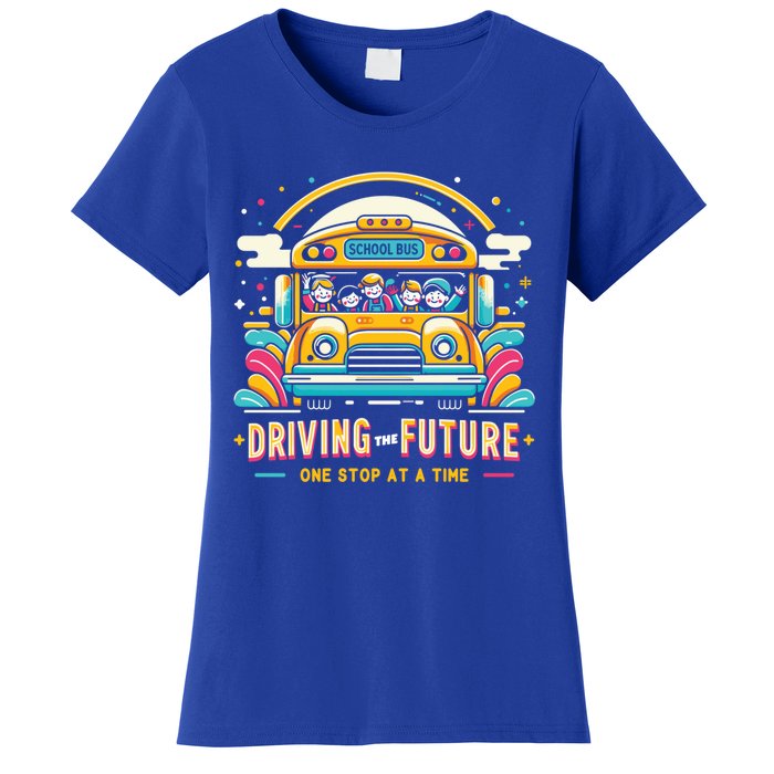 Driving The Future One Stop At A Time School Bus Driver Gift Women's T-Shirt