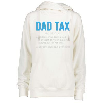 Dad Tax Funny Dad Tax Definition Fathers Day Womens Funnel Neck Pullover Hood