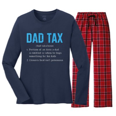 Dad Tax Funny Dad Tax Definition Fathers Day Women's Long Sleeve Flannel Pajama Set 