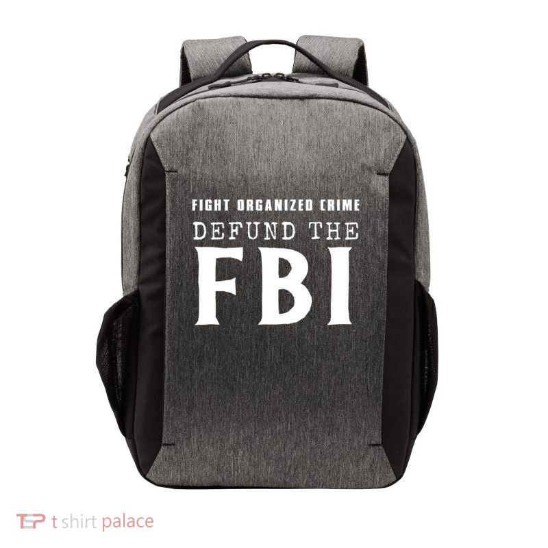 Defund The FBI Fight Organized Crime Vector Backpack