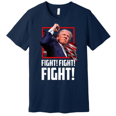 Donald Trump Fight Fighting Fighters Supporters Americans Premium T-Shirt