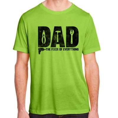 Dad The Fixer Of Everything Funny FatherS Day Dads Saying Adult ChromaSoft Performance T-Shirt