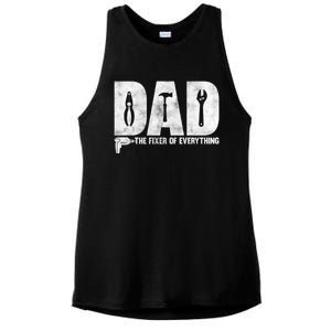 Dad The Fixer Of Everything Funny FatherS Day Dads Saying Ladies PosiCharge Tri-Blend Wicking Tank